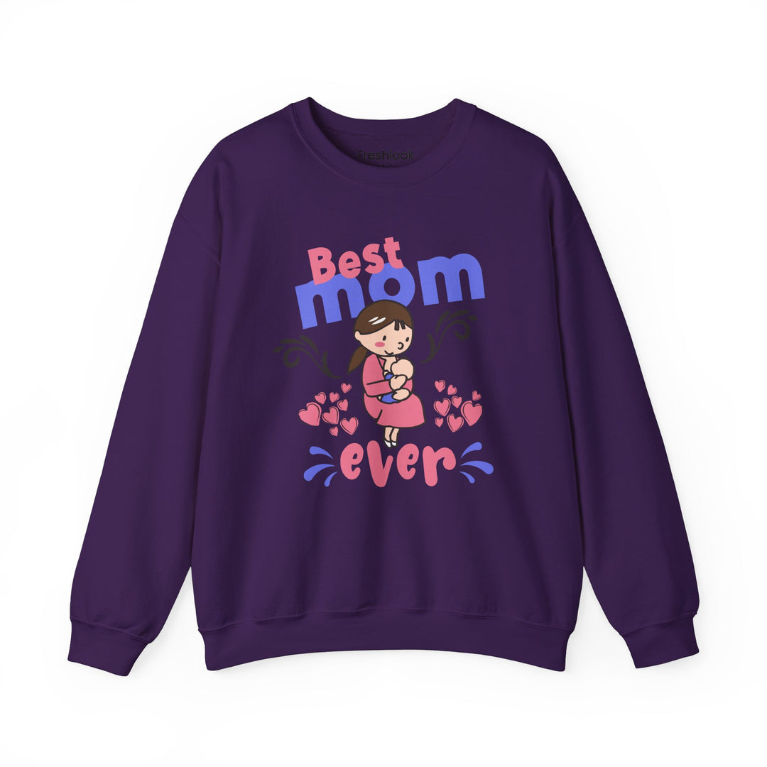 Mom's Sweatshirt - Best Mom Ever Design