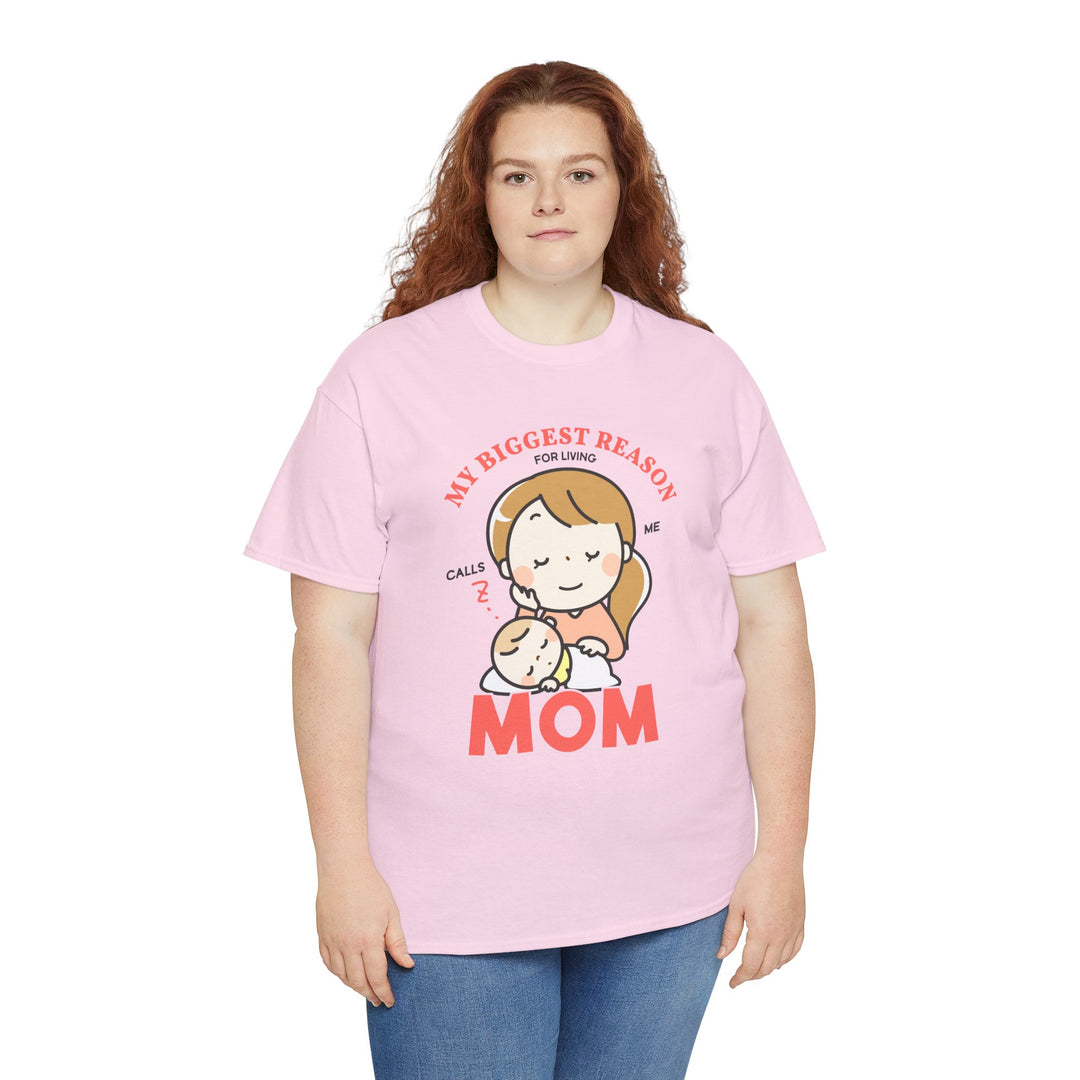 Mom T-Shirt – My Biggest Reason for Living Calls Me Mom Design