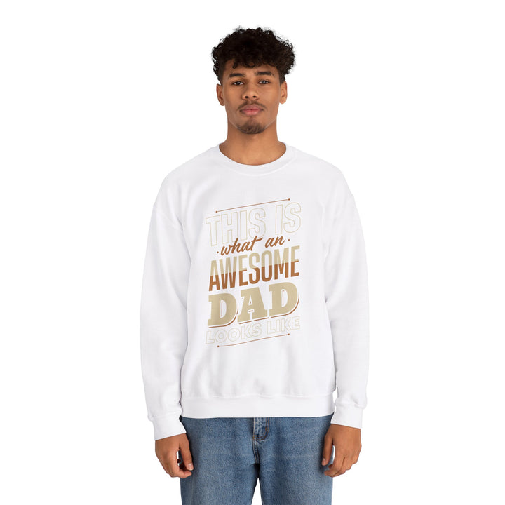 Dad’s Sweatshirt – This is What an Awesome Dad Looks Like Design