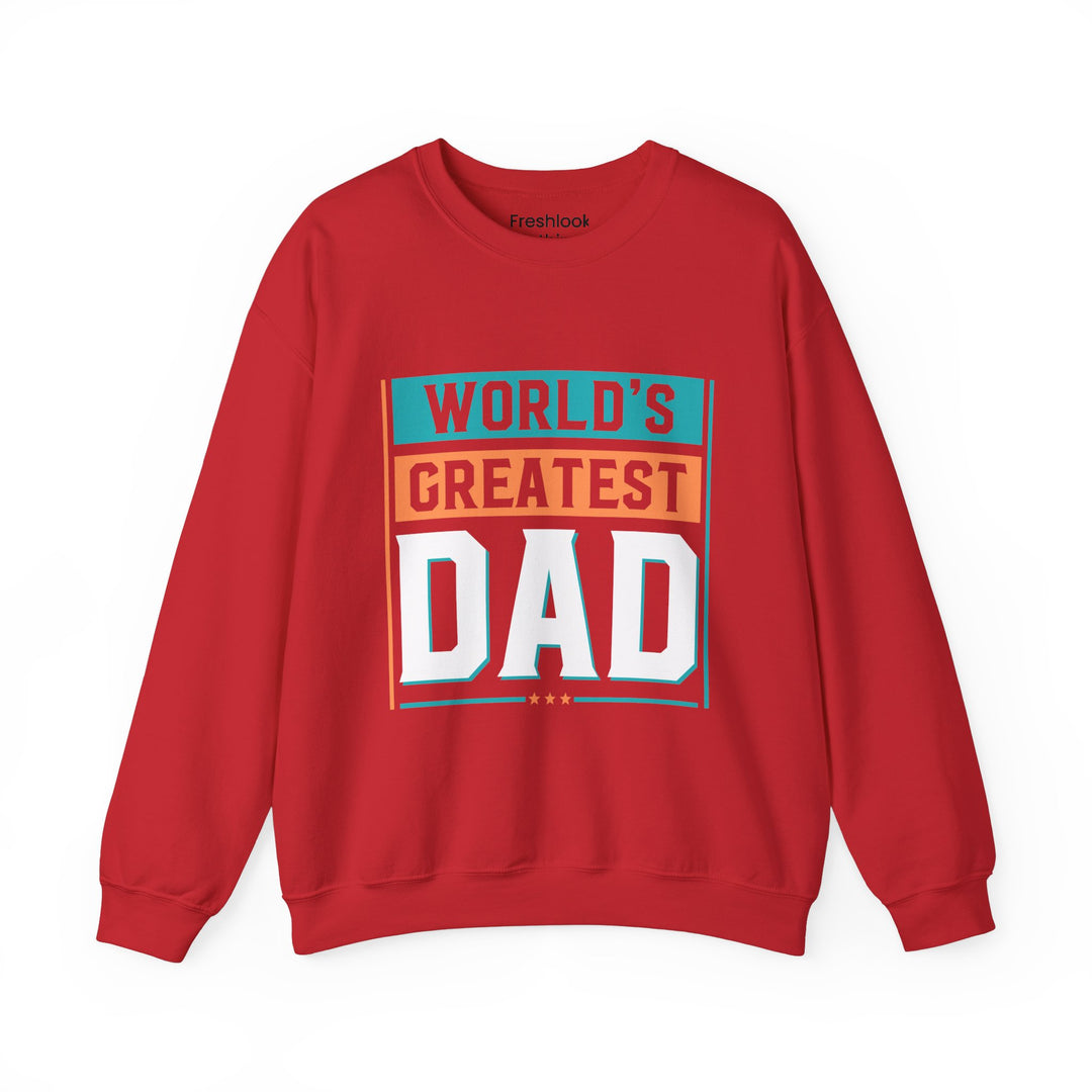 Dad’s Sweatshirt – World's Greatest Dad Design