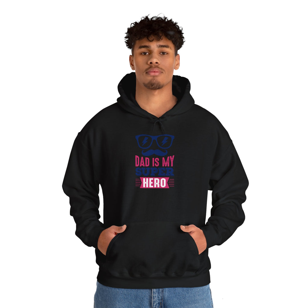 Dad’s Hooded Sweatshirt – Dad is My Superhero Design