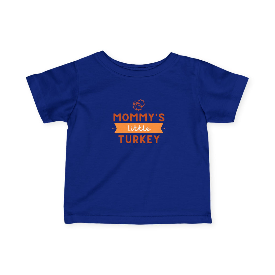Mommy's Little Turkey Infant Tee