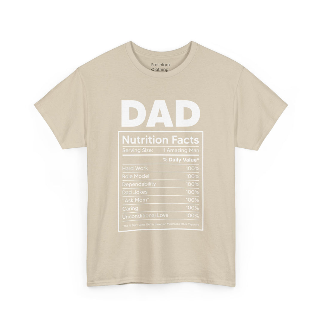 Dad's T-Shirt - Dad Nutrition Facts Design