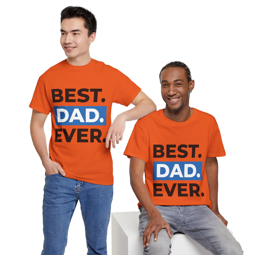 Dad's T-Shirt - Best Dad Ever Design