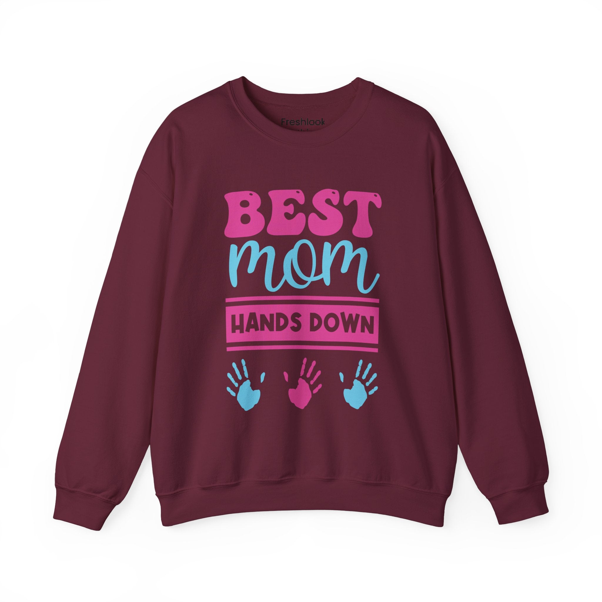 Mom Sweatshirt - Best Mom Hands Down Design