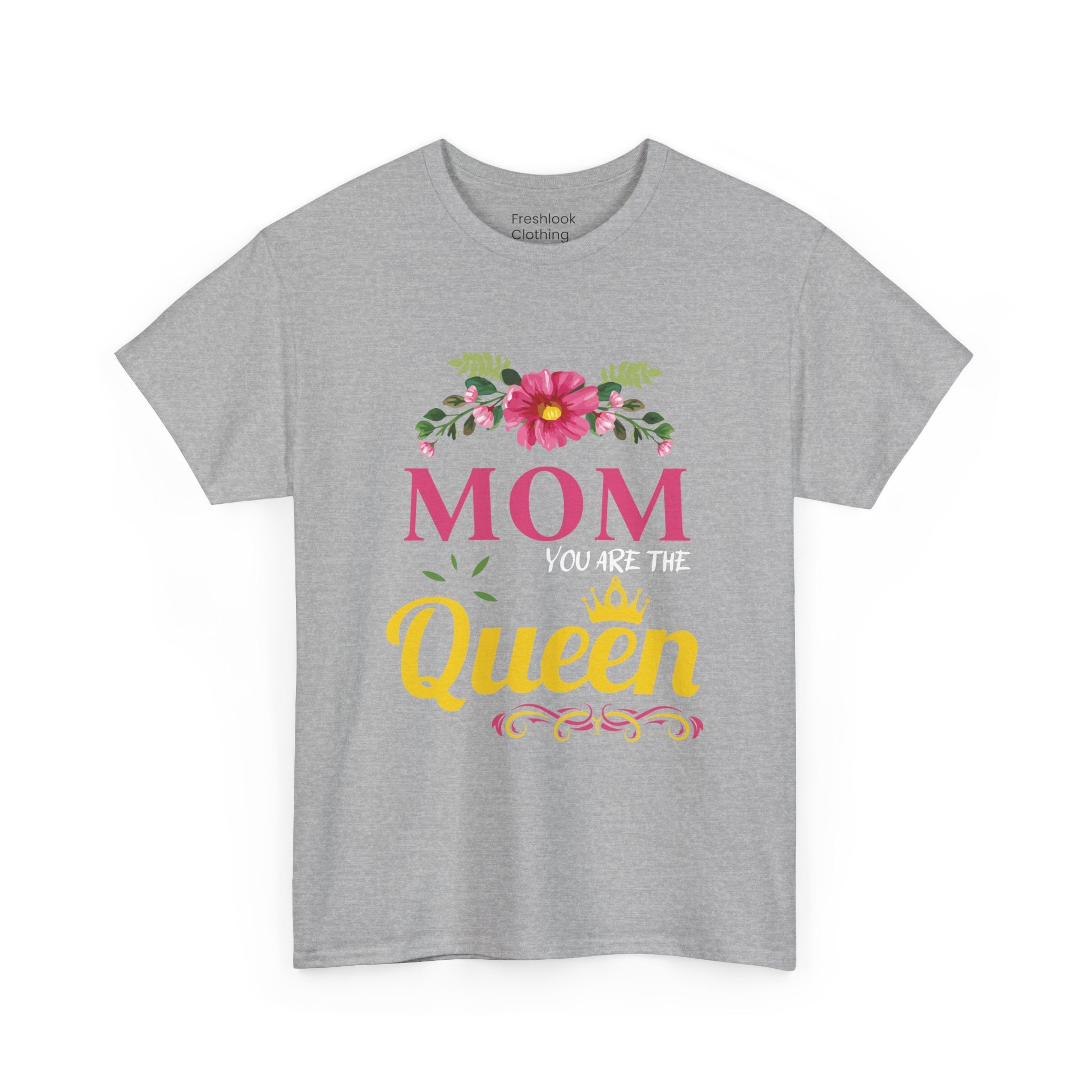 Mom T-Shirt – Mom You Are the Queen – Floral Design