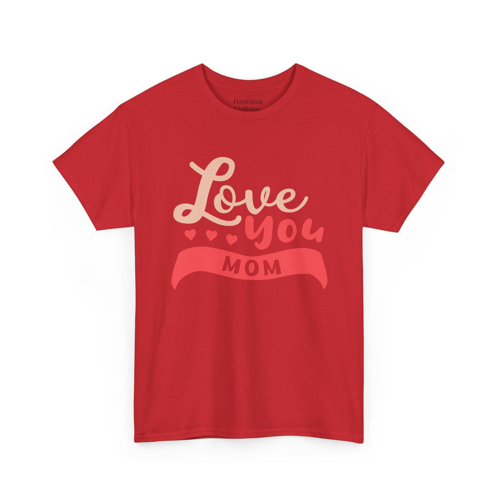 Mom T-Shirt - Love You MOM Design