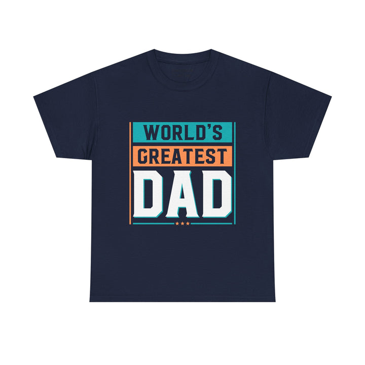 Dad's T-Shirt - World's Greatest Dad Design