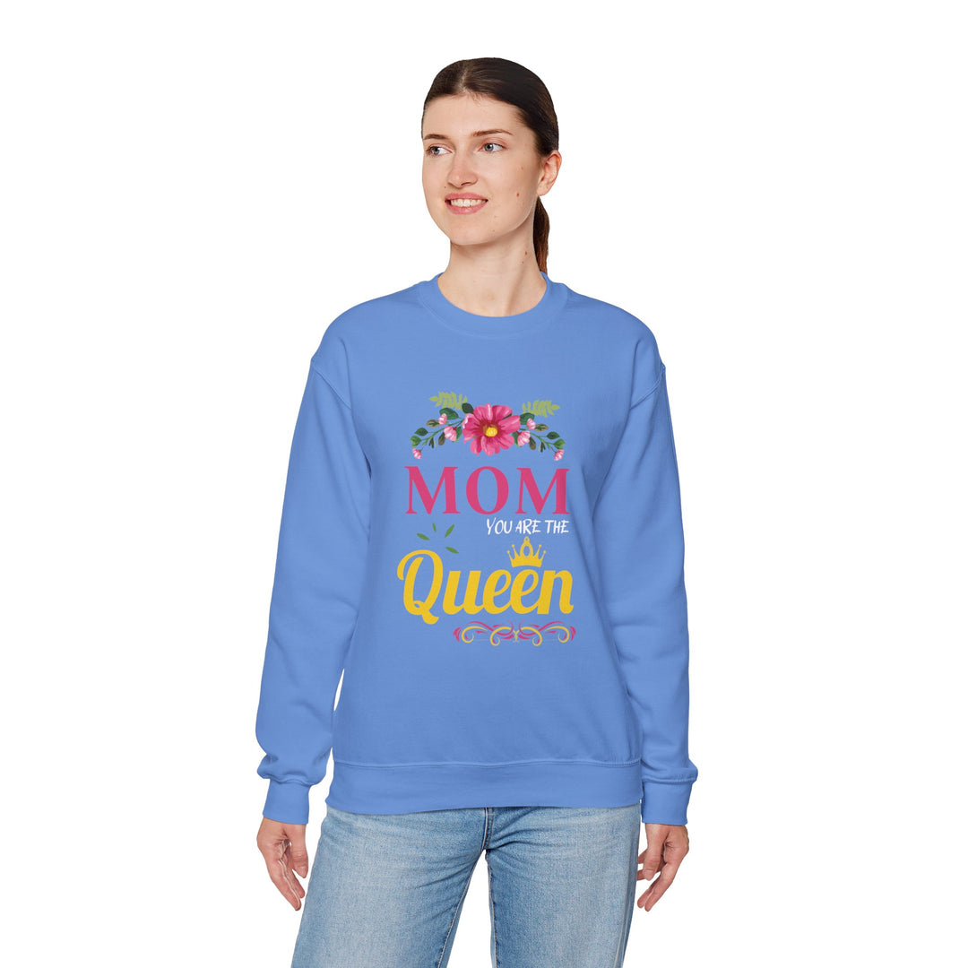 Mom's Sweatshirt - MOM You Are The Queen Floral Design