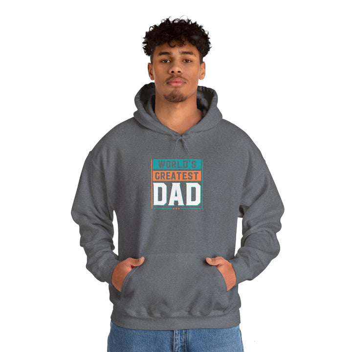 Dad’s Hooded Sweatshirt – World's Greatest Dad Design