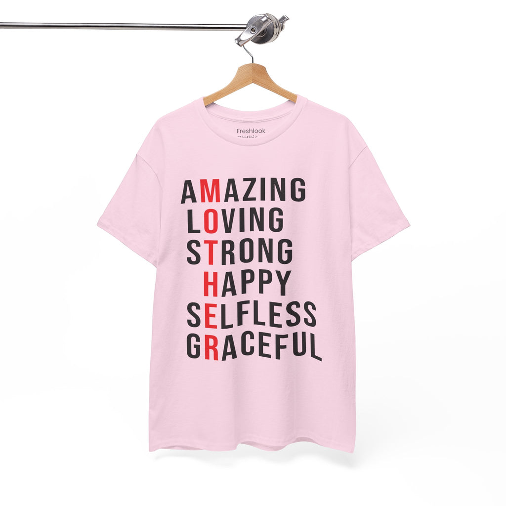 Mom T-Shirt – Amazing Loving Strong Happy Selfless Graceful - Inspirational Mother Design