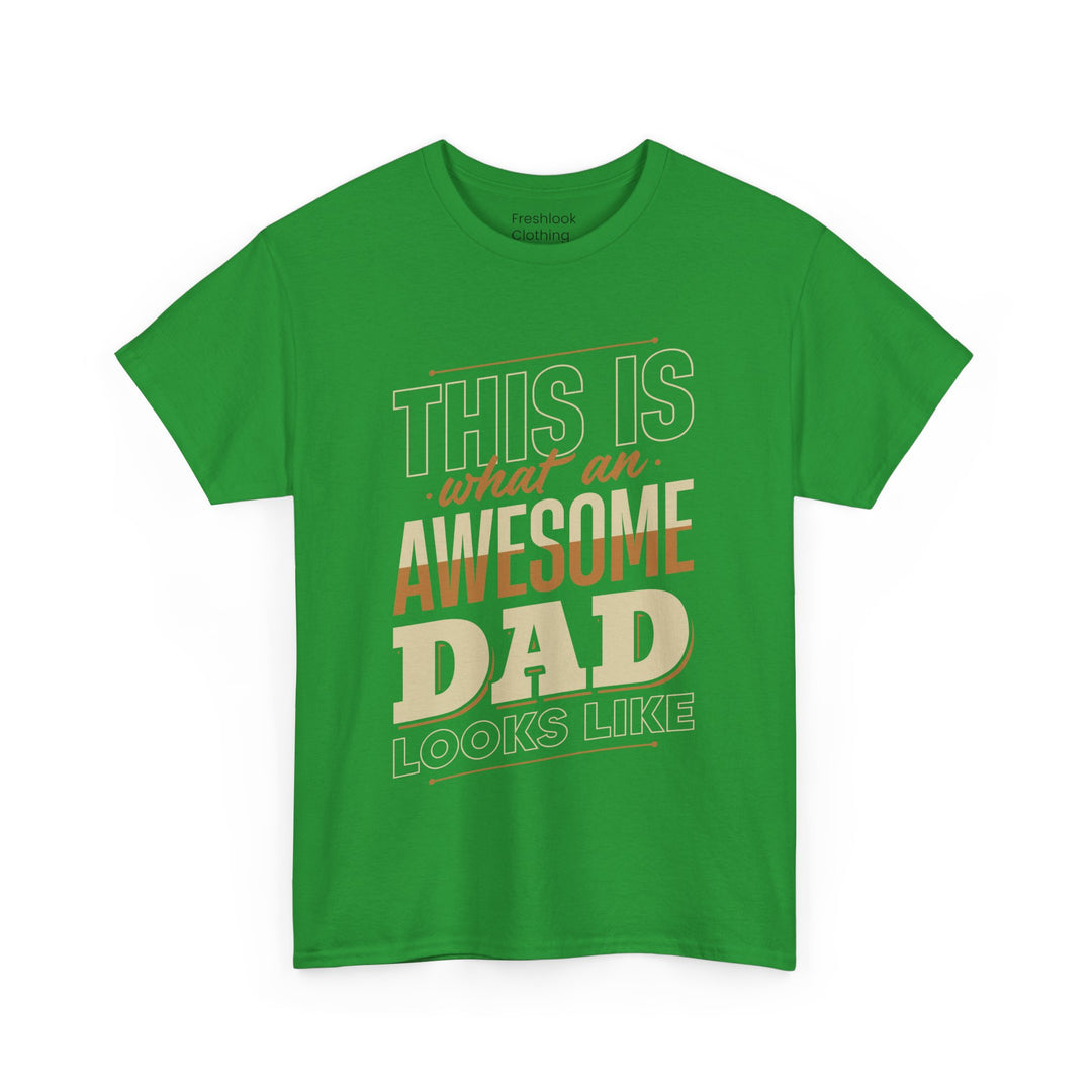 Dad's T-Shirt - This is What an Awesome Dad Looks Like Design