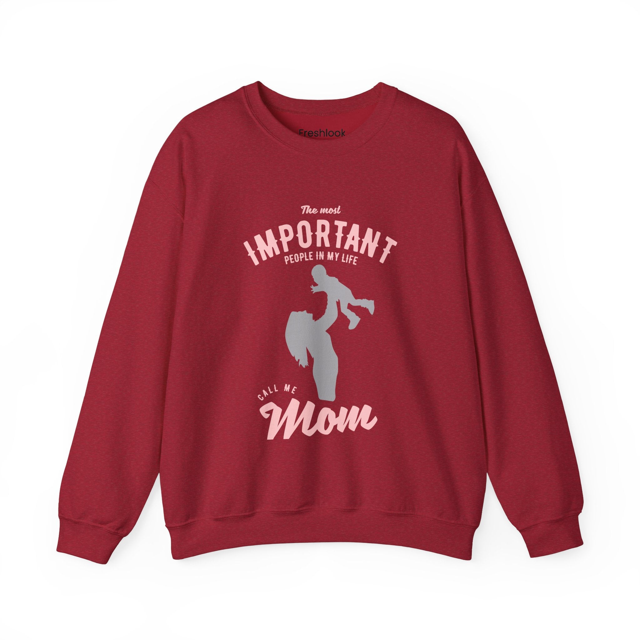 Mom Sweatshirt - The Most Important People In My Life Call Me Mom Design