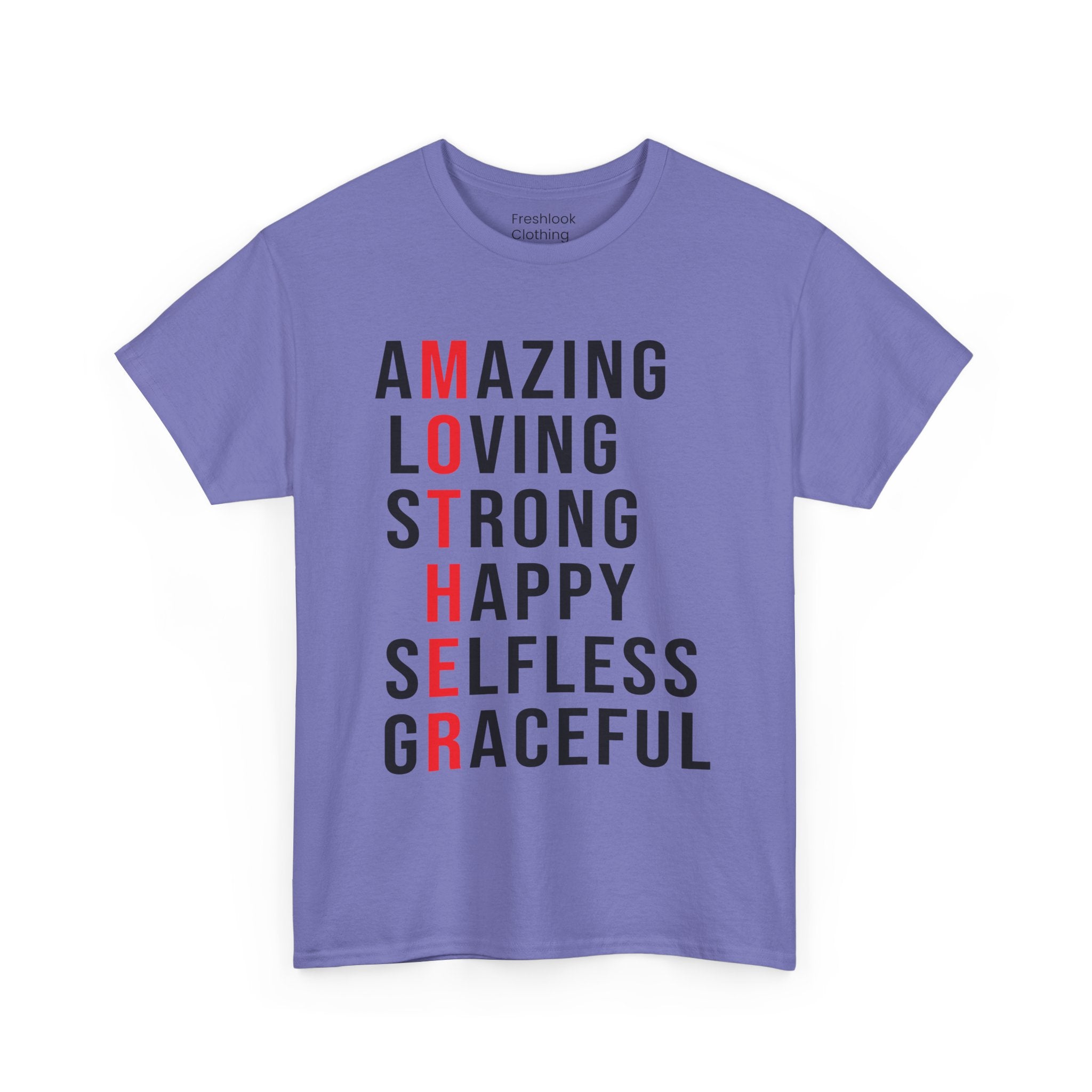 Mom T-Shirt – Amazing Loving Strong Happy Selfless Graceful - Inspirational Mother Design