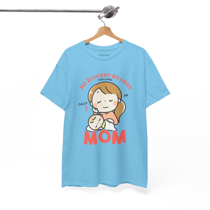 Mom T-Shirt – My Biggest Reason for Living Calls Me Mom Design