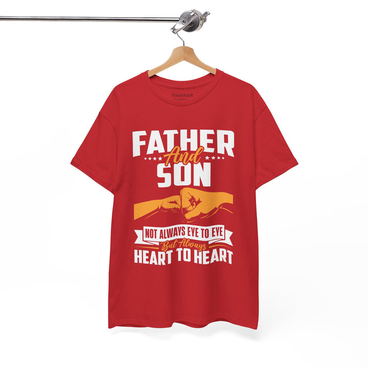 Dad's T-Shirt - Father and Son Not Always Eye to Eye But Always Heart to Heart Design