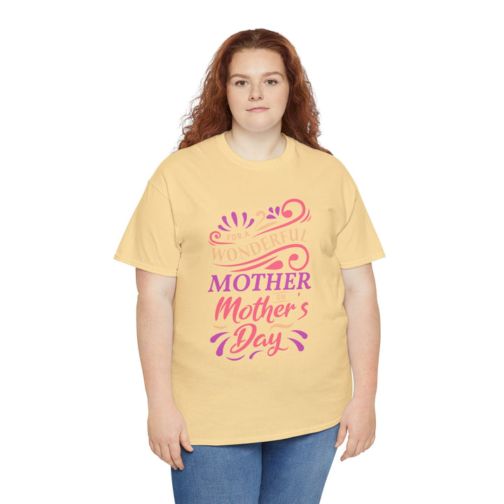 Mom’s T-shirt – For A Wonderful Mother On Mother's Day Design