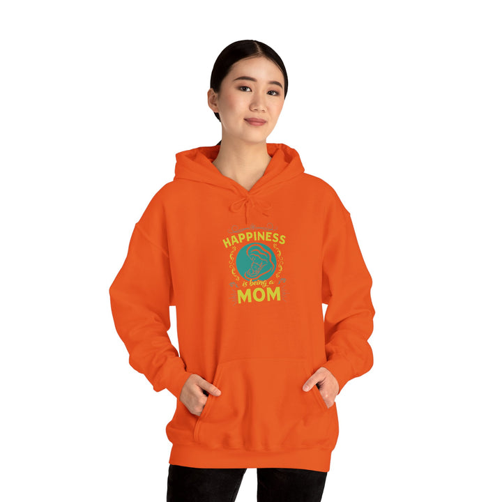 Mom's Hooded Sweatshirt – Happiness is Being a Mom Design