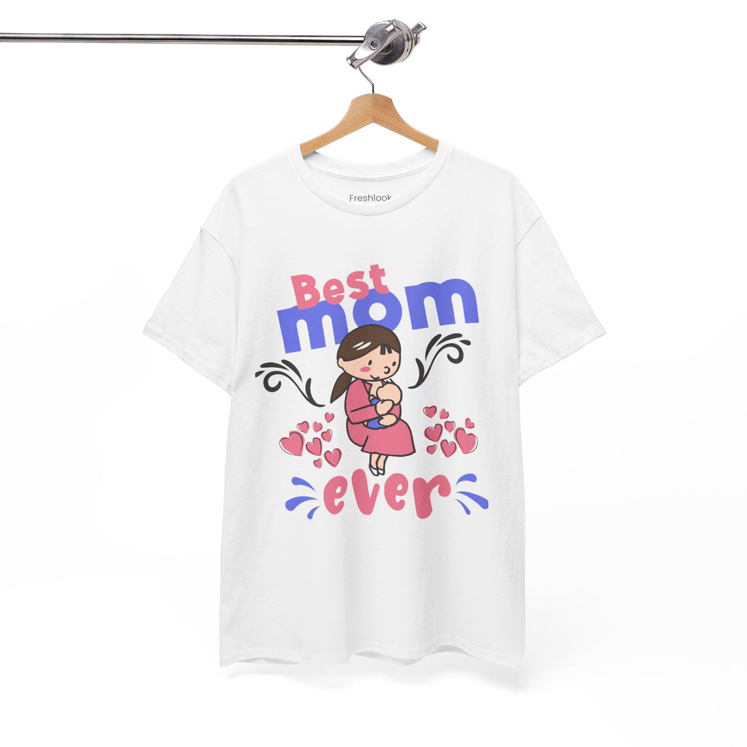 Mom T-Shirt - Best Mom Ever Design