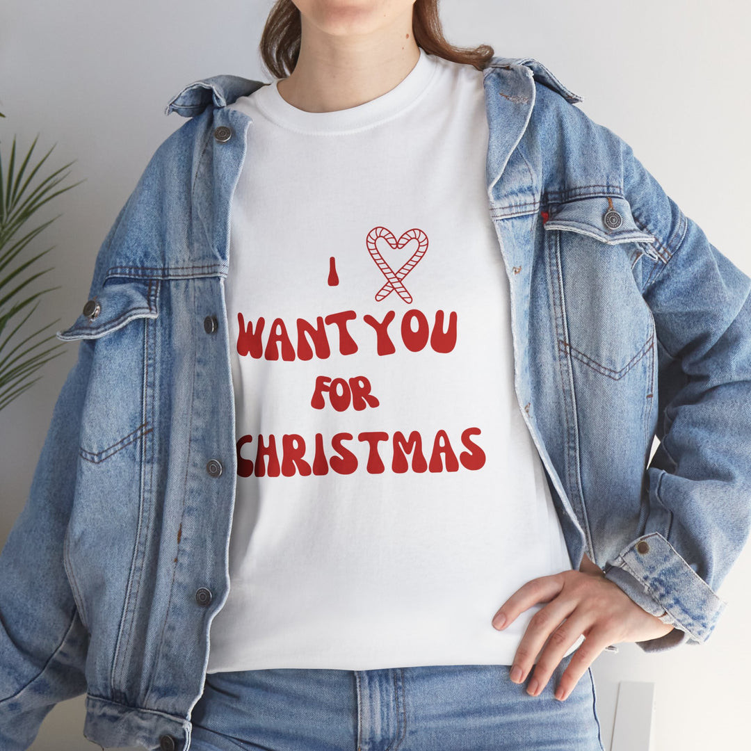 Unisex Heavy Cotton Tee - "I ❤️ Want You for Christmas", Unisex T-shirt