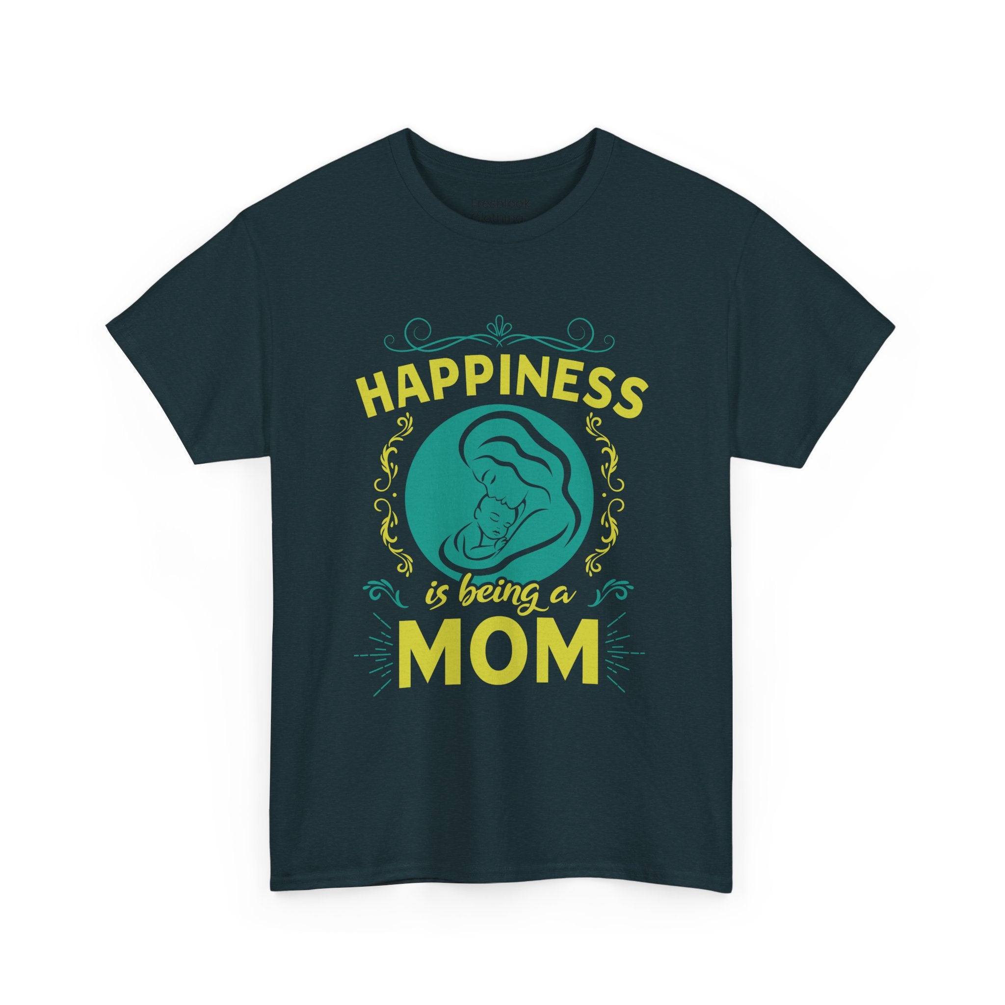 Mom T-Shirt - Happiness is Being a Mom Design