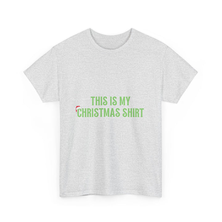 Unisex Heavy Cotton Tee, This is my Christmas Shirt, Unisex T-shirt