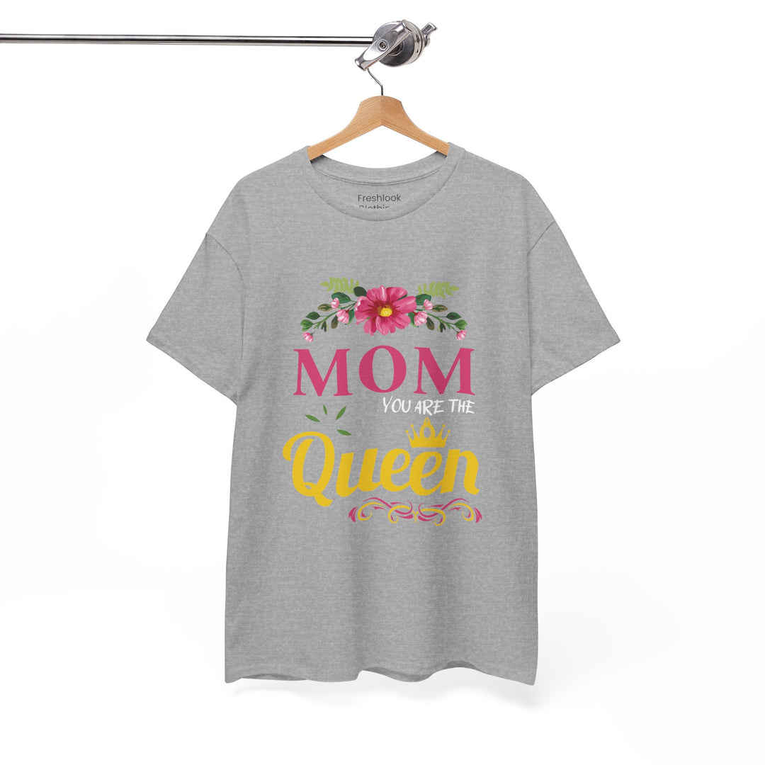 Mom's T-shirt - MOM You Are The Queen Floral Design