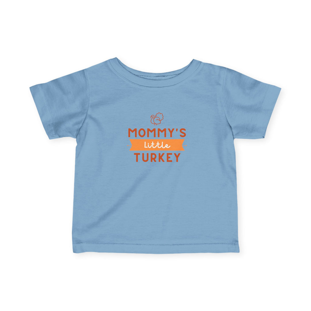 Mommy's Little Turkey Infant Tee