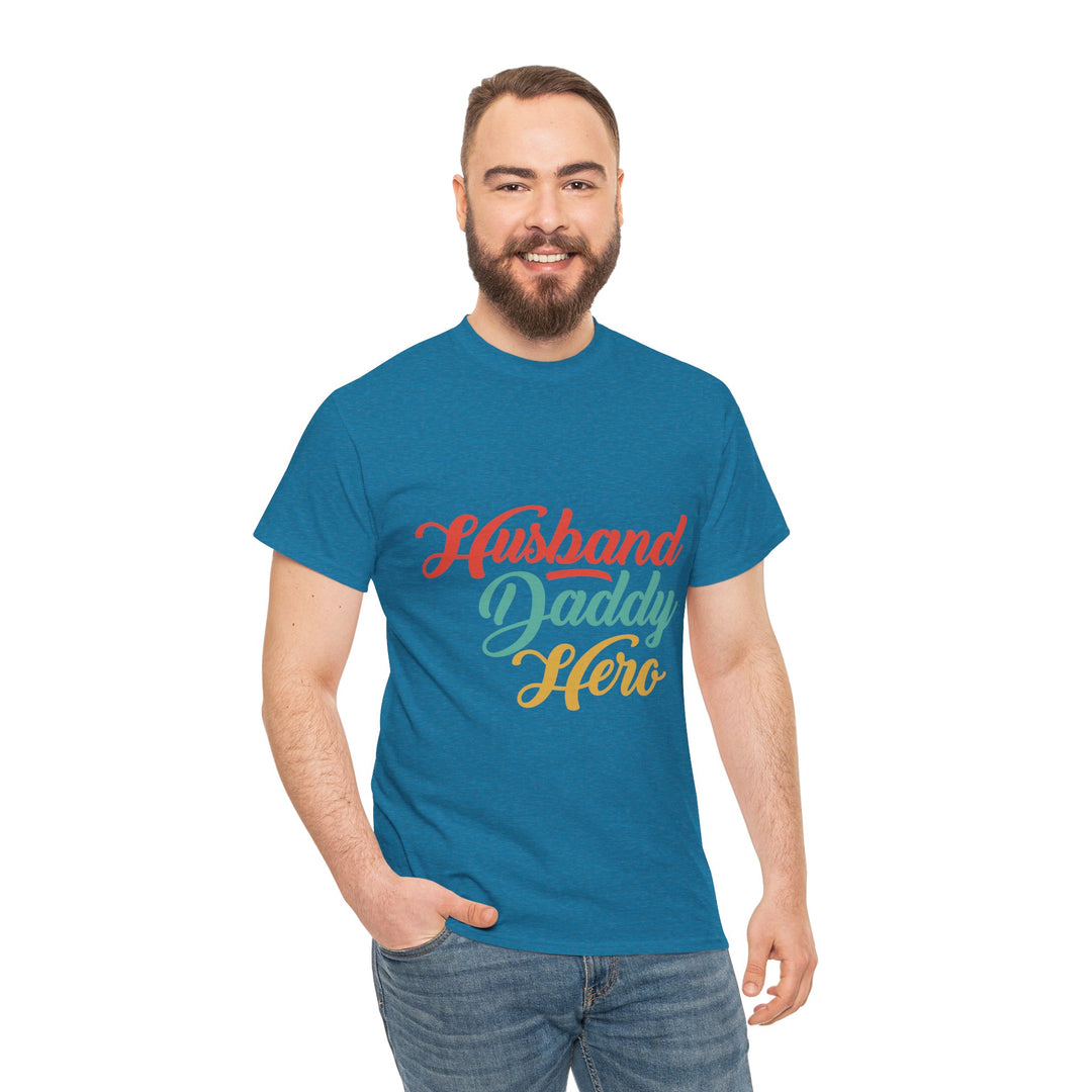 Dad's T-Shirt - Husband Daddy Hero Design