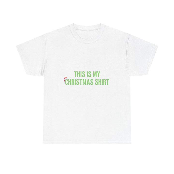 Unisex Heavy Cotton Tee, This is my Christmas Shirt, Unisex T-shirt