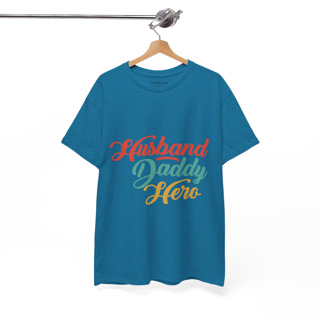 Dad's T-Shirt - Husband Daddy Hero Design