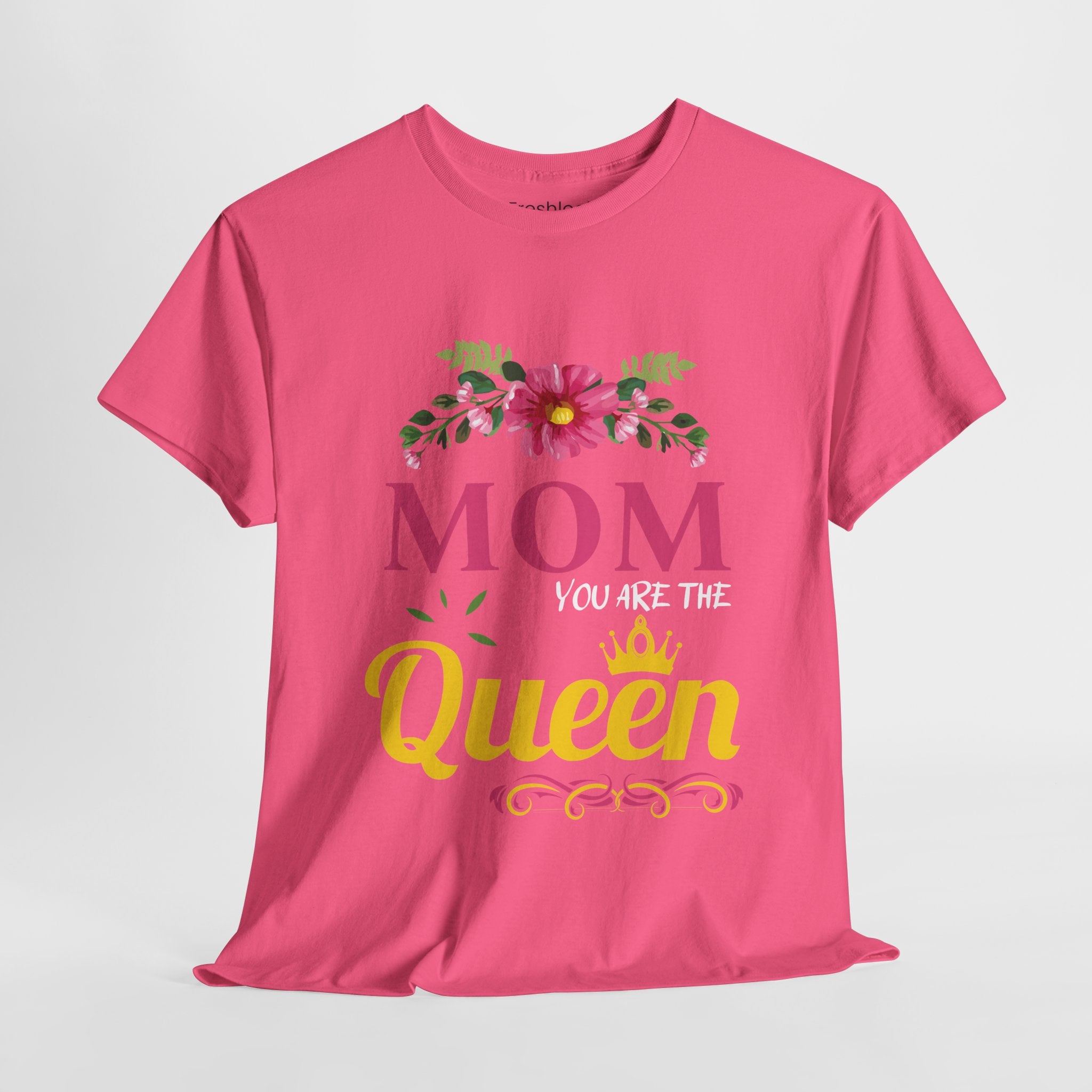 Mom T-Shirt – Mom You Are the Queen – Floral Design