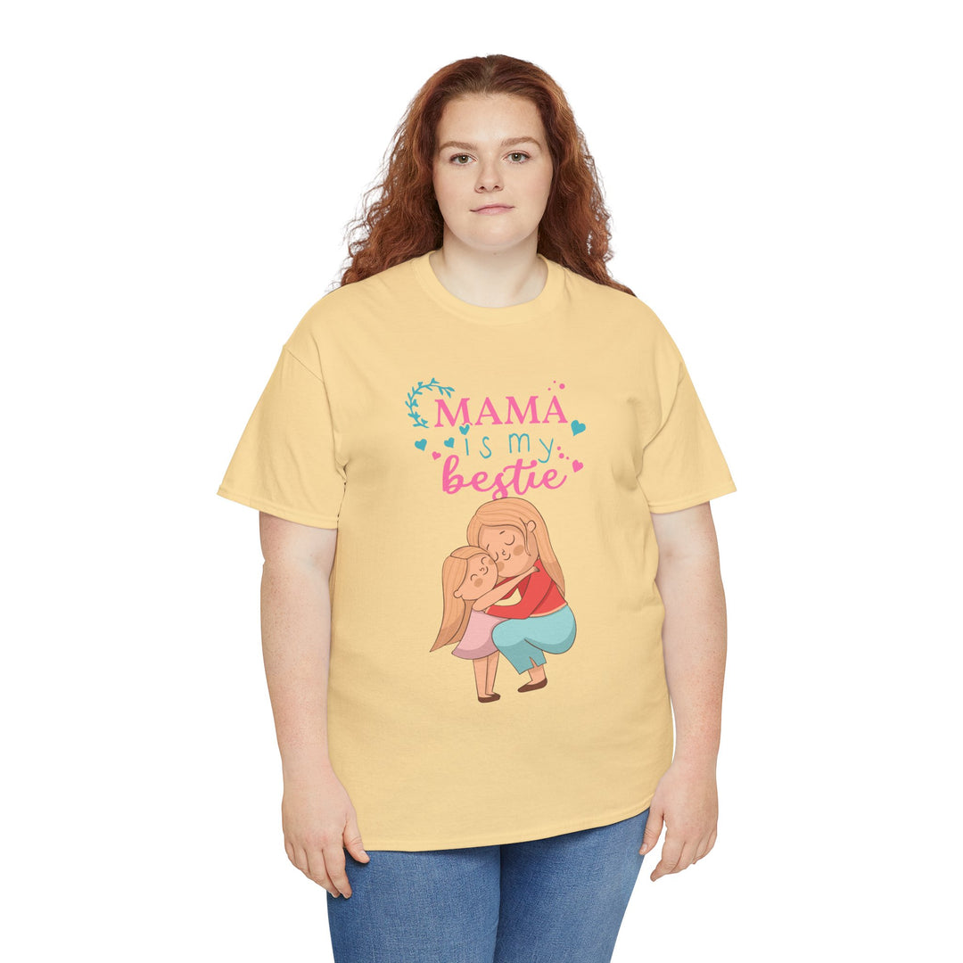 Mom's T-Shirt - Mama Is My Bestie Design