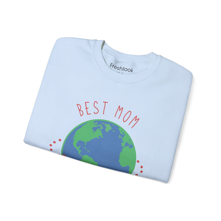 Mom's Sweatshirt - Best Mom on the Planet Design