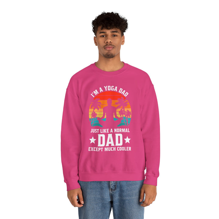 Dad’s Sweatshirt – I'm a Yoga Dad Just Like a Normal Dad Except Much Cooler Design