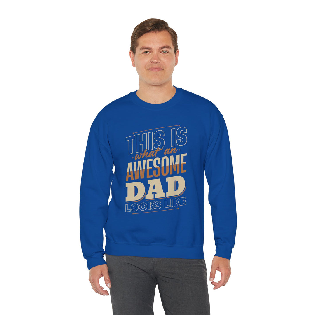 Dad’s Sweatshirt – This is What an Awesome Dad Looks Like Design