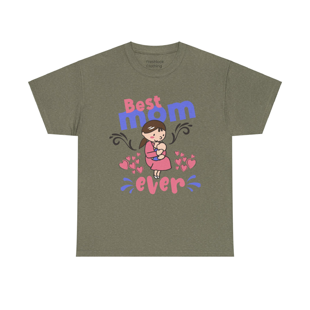 Mom T-Shirt - Best Mom Ever Design