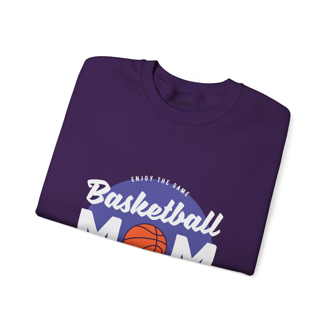 Mom's Sweatshirt - Enjoy The Game Basketball Mom Loud In The Crowd Design