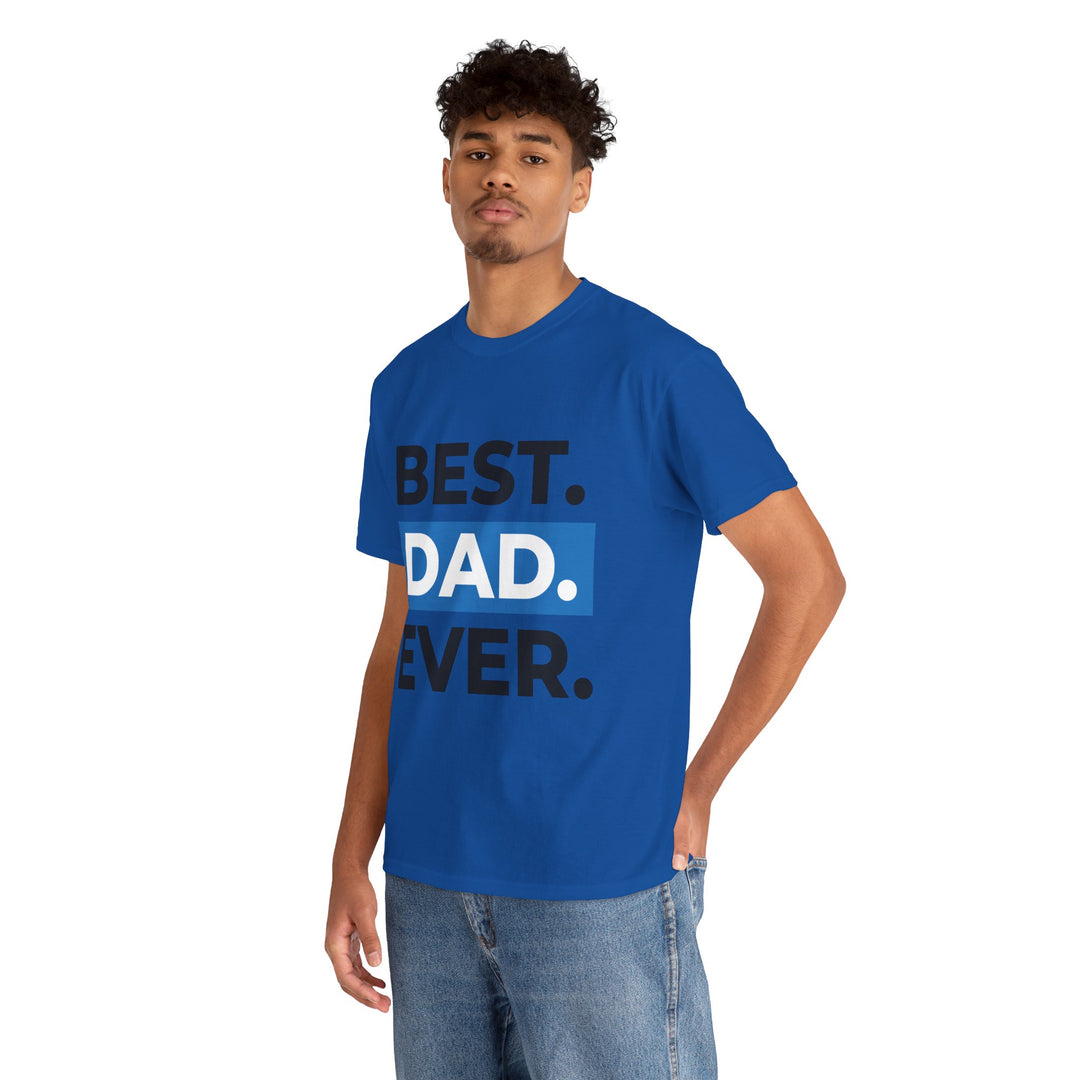 Dad's T-Shirt - Best Dad Ever Design