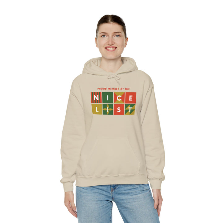 Proud Member of the Nice List Hoodie - Cozy Holiday Sweatshirt for Christmas Celebrations