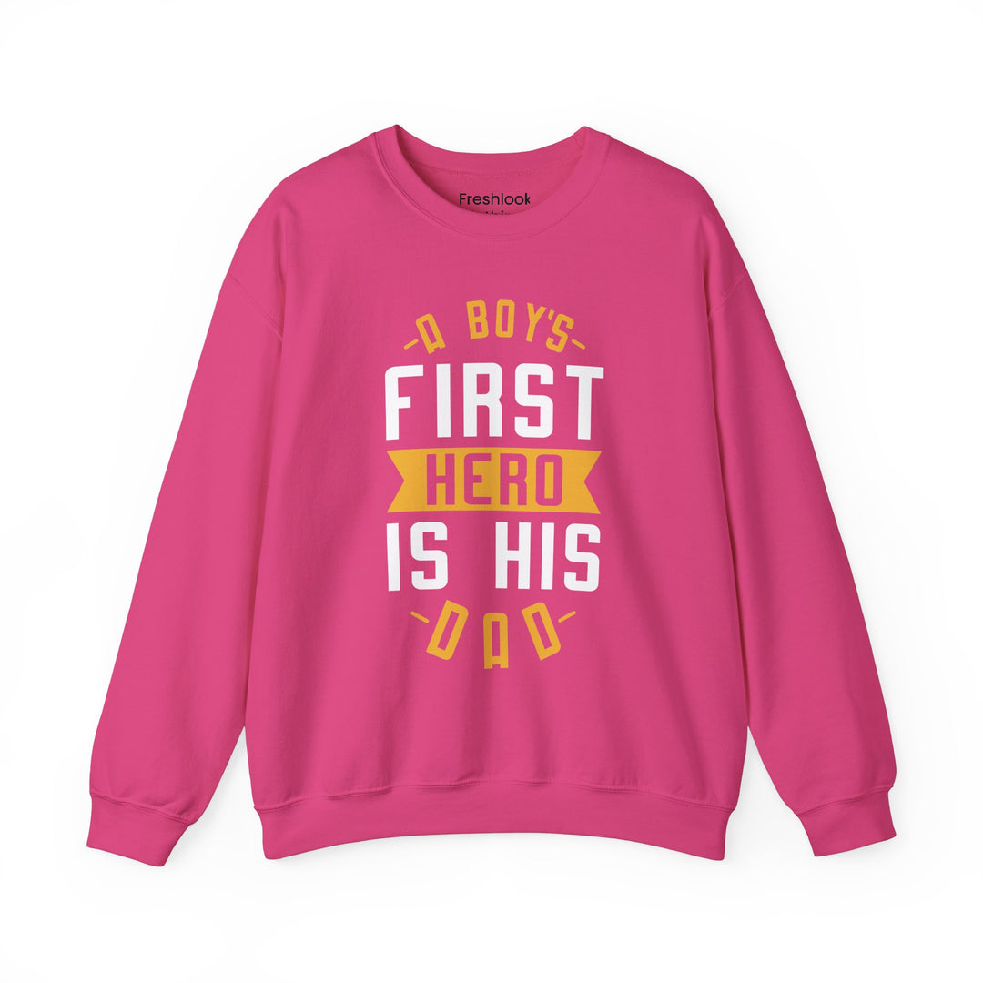 Dad’s Sweatshirt – A Boy's First Hero is His Dad Design