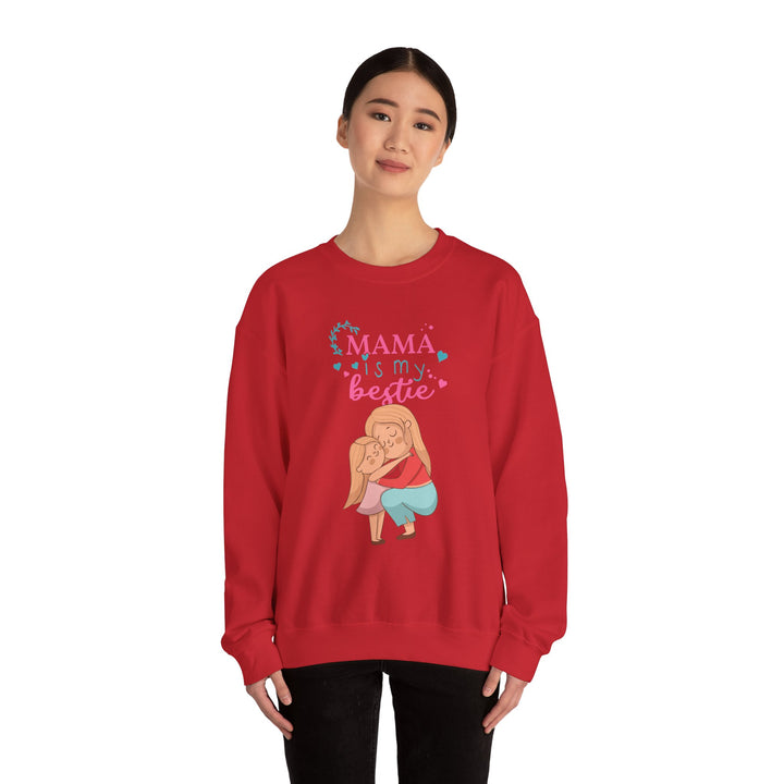 Mom's Sweatshirt - Mama Is My Bestie Design