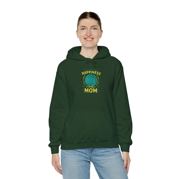 Mom's Hooded Sweatshirt – Happiness is Being a Mom Design