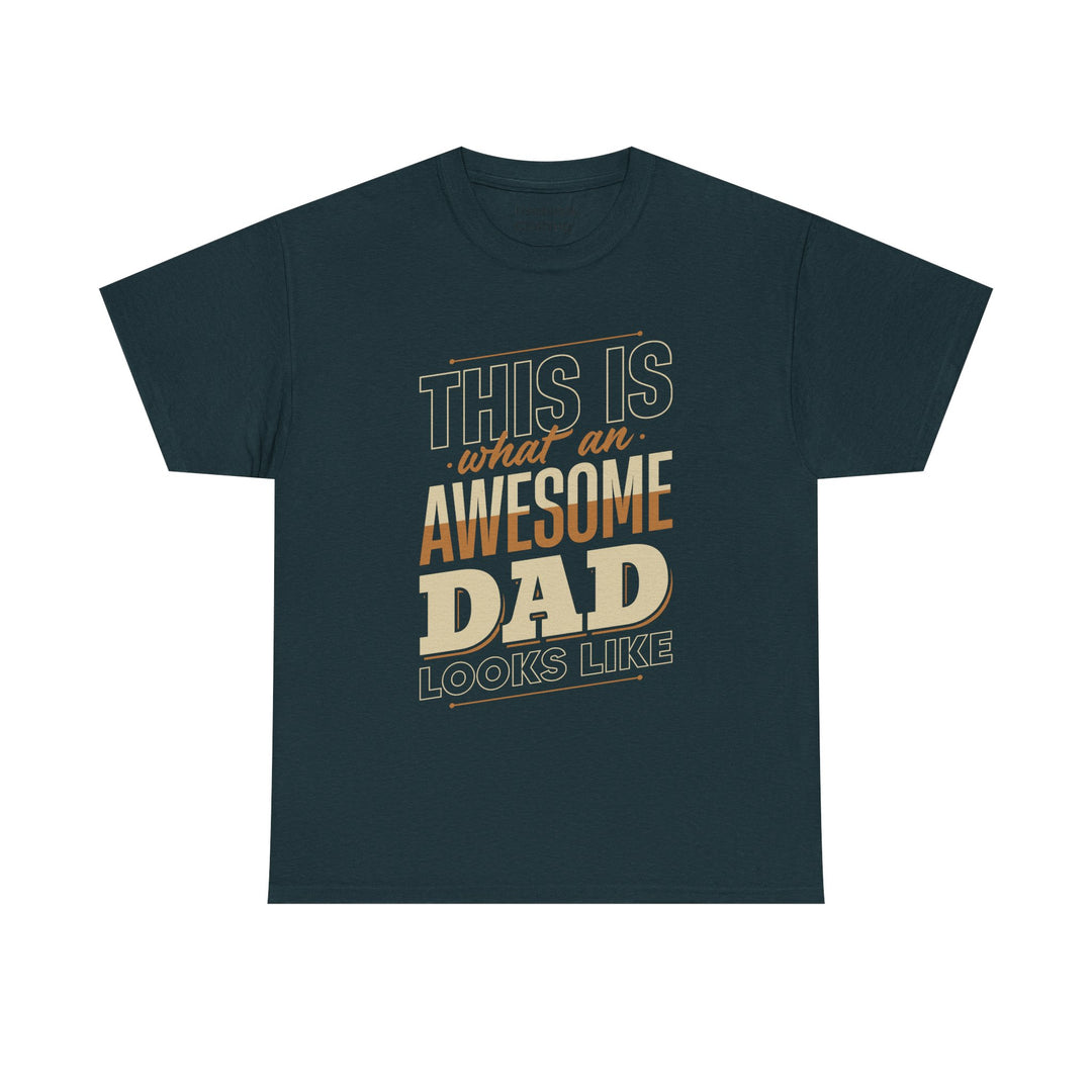 Dad's T-Shirt - This is What an Awesome Dad Looks Like Design