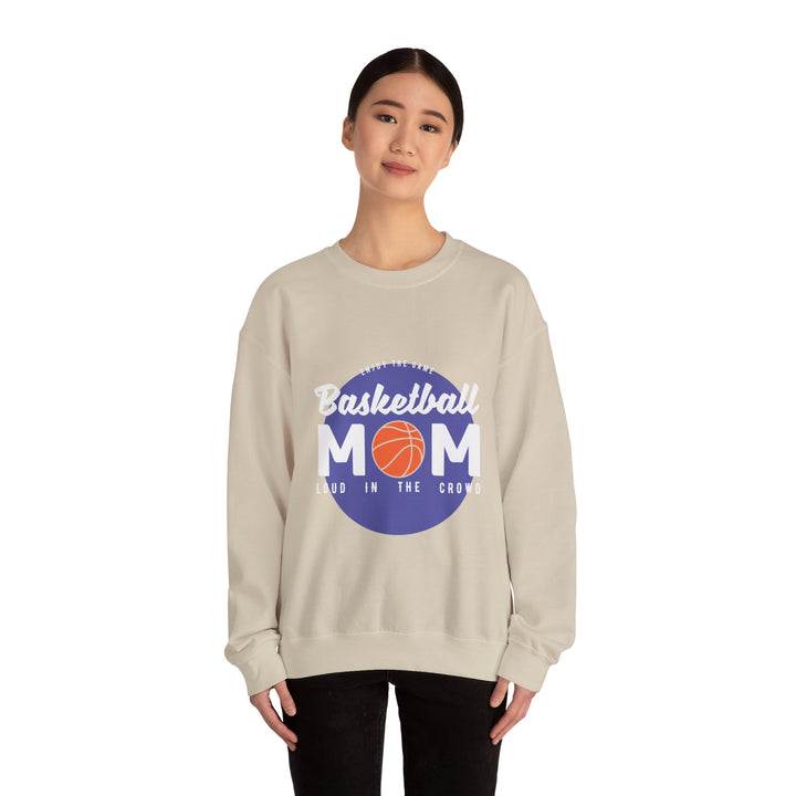 Mom's Sweatshirt - Enjoy The Game Basketball Mom Loud In The Crowd Design