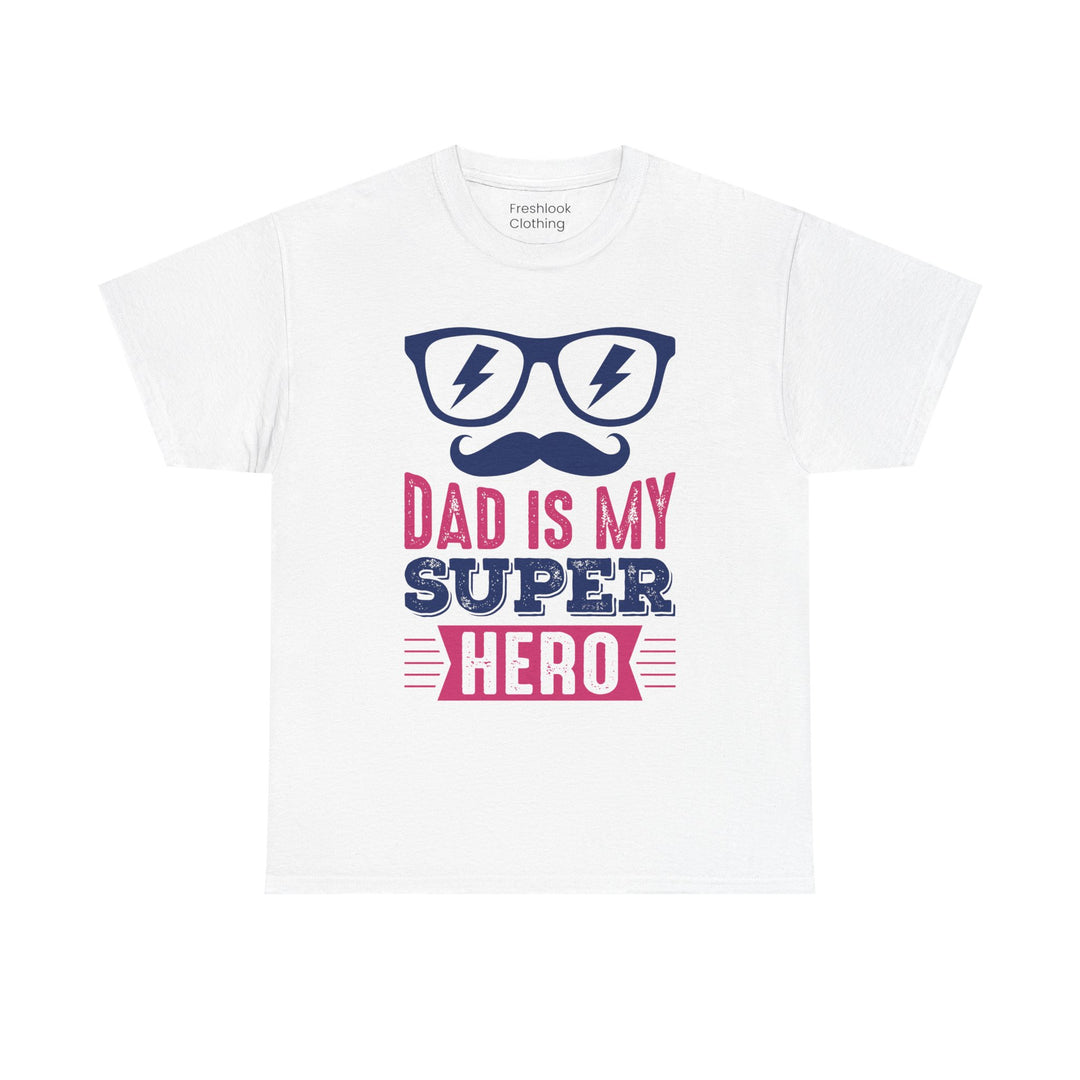 Dad's T-Shirt - Dad Is My Superhero Design