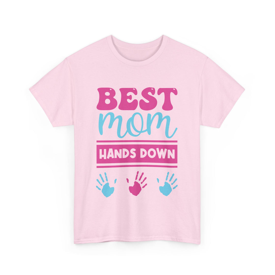 Mom T-Shirt - Best Mom Hands Down Design