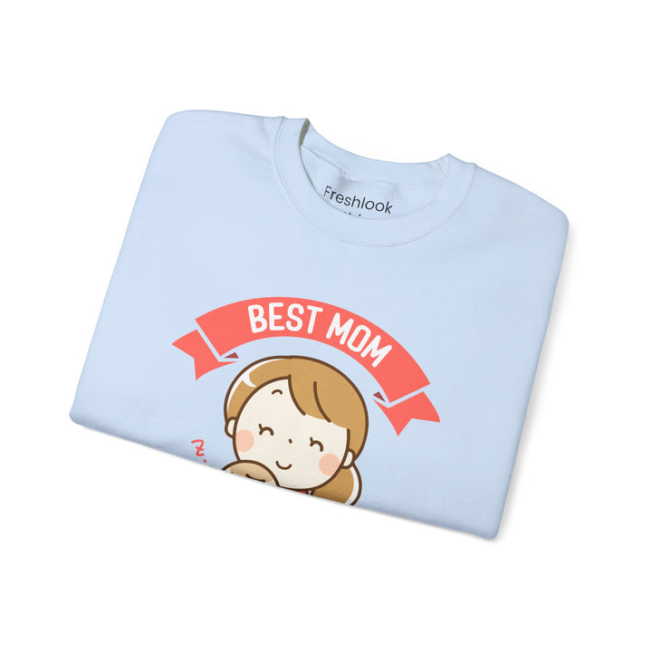 Mom's Sweatshirt - Best Mom in the World Design