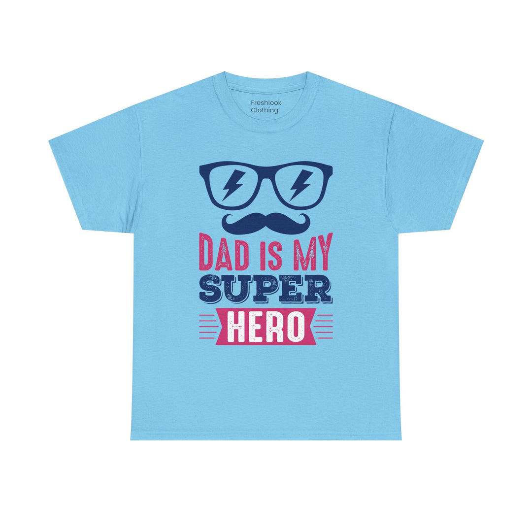 Dad's T-Shirt - Dad Is My Superhero Design