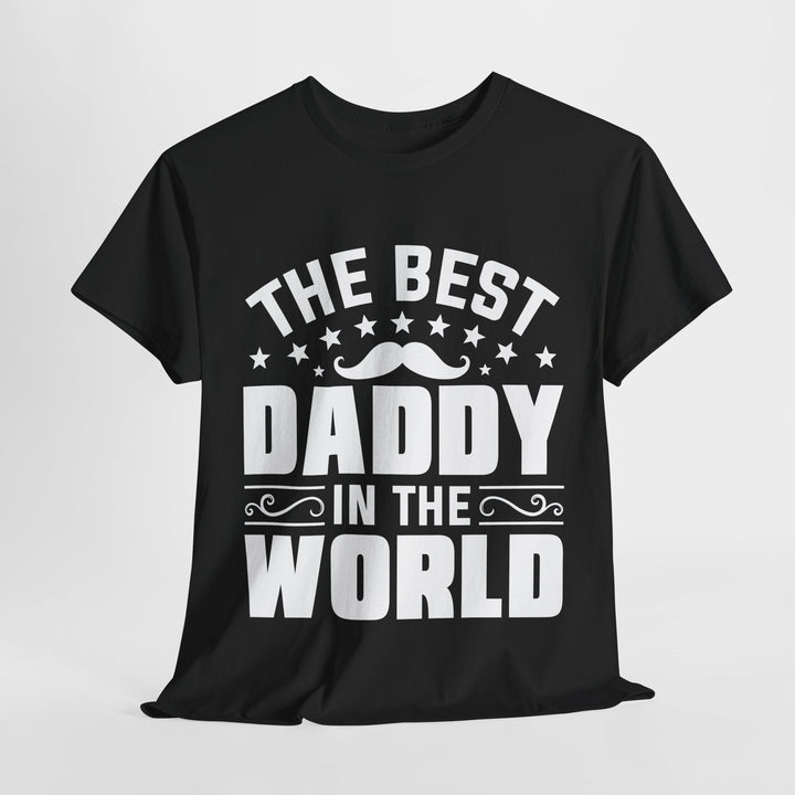 Dad's T-Shirt - The Best Daddy In The World Design